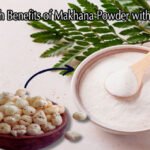 दूध में मखाना पाउडर मिलाकर पीने के जबरदस्त फायदे: जानिए क्यों है ये हेल्थ का सुपरड्रिंक